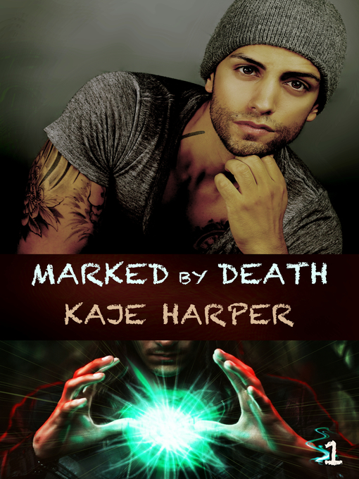 Title details for Marked by Death by Kaje Harper - Available